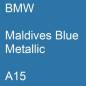 Preview: BMW, Maldives Blue Metallic, A15.